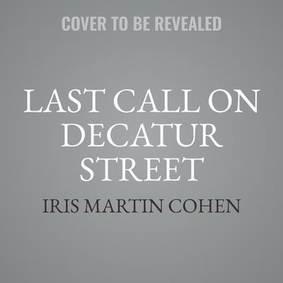 Last Call on Decatur Street 1094103624 Book Cover