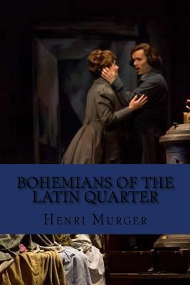 Bohemians of the latin quarter (English Edition) 1546460667 Book Cover