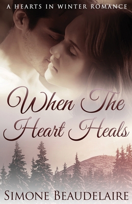 When The Heart Heals 4867456748 Book Cover
