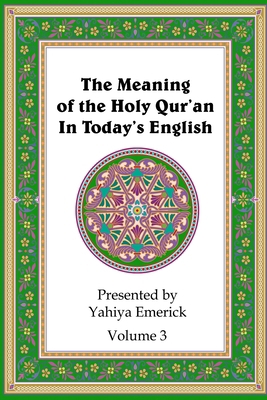 The Meaning of the Holy Qur'an in Today's Engli... 1466372699 Book Cover
