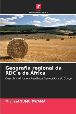 Geografia regional da RDC e de África [Portuguese] 6209076750 Book Cover