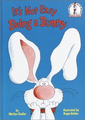 It's Not Easy Be Bunny 0394961021 Book Cover