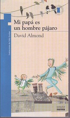 Mi Papá Es Un Hombre Pájaro [Spanish] 9584517503 Book Cover