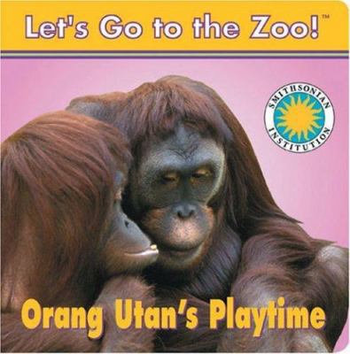 Orang Utan's Playtime 1568997965 Book Cover