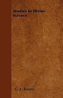 Studies In Divine Science 1445567768 Book Cover