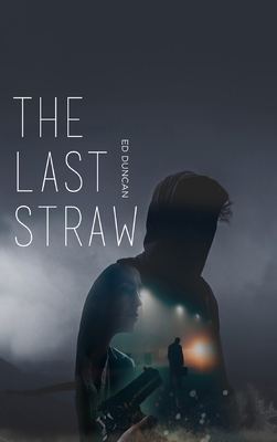 The Last Straw (Pigeon-Blood Red Book 2) 1715487168 Book Cover