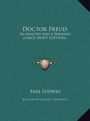 Doctor Freud: An Analysis and a Warning (Large ... [Large Print] 1169887260 Book Cover