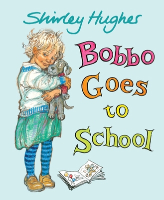 Bobbo Goes to School 076366524X Book Cover