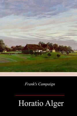 Frank's Campaign 1985571625 Book Cover