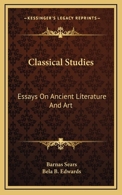 Classical Studies: Essays on Ancient Literature... 1163543756 Book Cover