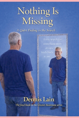 Nothing Is Missing: A Quiet Ending to the Search B0GDSZB5Q1 Book Cover