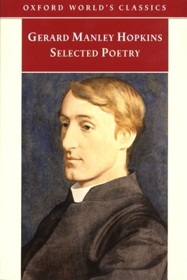 Selected Poetry (Oxford World's Classics) 0192834924 Book Cover