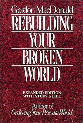 Rebuilding Your Broken World 0840795769 Book Cover