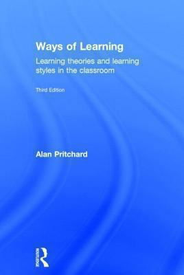 Ways of Learning: Learning theories and learnin... 0415834929 Book Cover