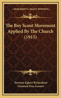 The Boy Scout Movement Applied by the Church (1... 116523968X Book Cover