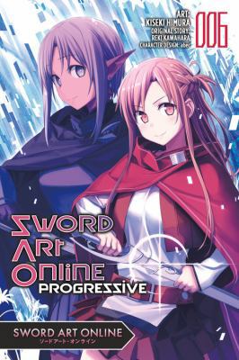 Sword Art Online Progressive, Vol. 6 (Manga) 0316480126 Book Cover