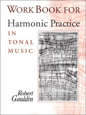 Workbook for Harmonic Practice in Tonal Music