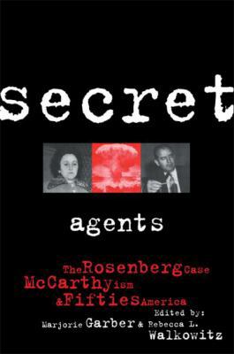 Secret Agents: The Rosenberg Case, McCarthyism ... 0415911192 Book Cover