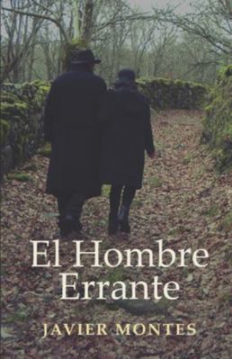 El Hombre Errante [Spanish] 1977043275 Book Cover