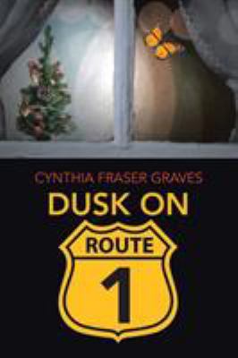 Dusk on Route 1 1504367545 Book Cover