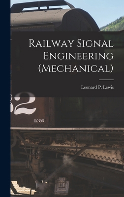 Railway Signal Engineering (Mechanical) 1015760376 Book Cover