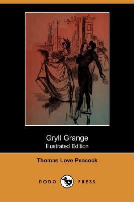 Gryll Grange (Illustrated Edition) (Dodo Press) 140658343X Book Cover