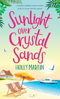 Sunlight over Crystal Sands: A gorgeous uplifti... 1913616258 Book Cover