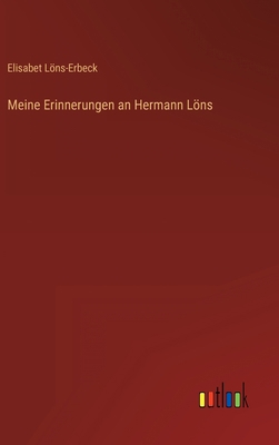 Meine Erinnerungen an Hermann Löns [German] 3368422014 Book Cover