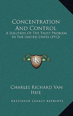 Concentration and Control: A Solution of the Tr... 1164761994 Book Cover