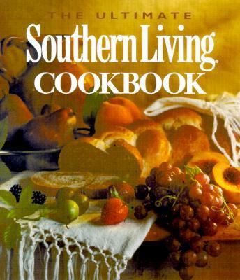 The Ultimate Southern Living Cookbook 0848723864 Book Cover