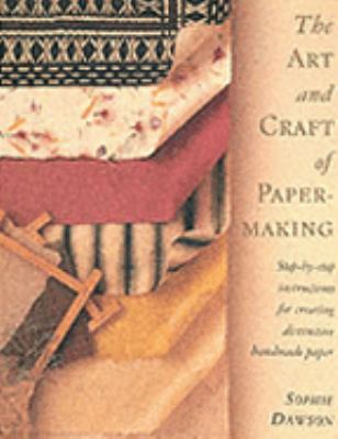 The Art and Craft of Papermaking 1854103636 Book Cover