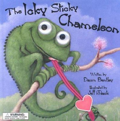 The Icky Sticky Chameleon 1581170866 Book Cover