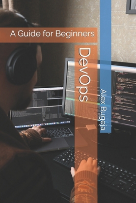 DevOps: A Guide for Beginners B0F8BCYRTZ Book Cover