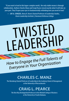 Twisted Leadership: How to Engage the Full Tale... 1938548868 Book Cover