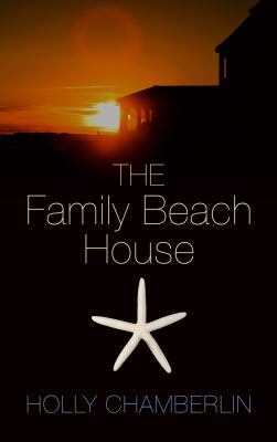 The Family Beach House [Large Print] 1410470652 Book Cover