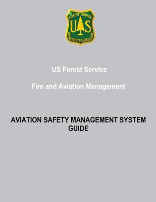 US Forest Service Fire and Aviation Management:... 1480264075 Book Cover