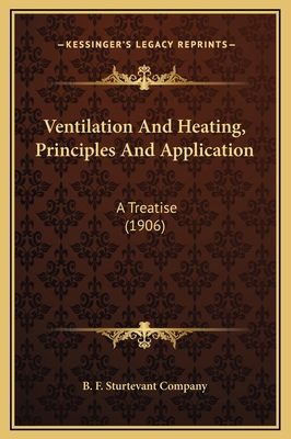 Ventilation And Heating, Principles And Applica... 116927529X Book Cover