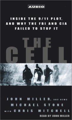 The Cell: Inside the 9/11 Plot, and Why the FBI... 0743520149 Book Cover