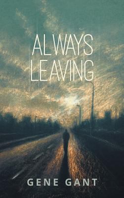 Always Leaving 1634779347 Book Cover