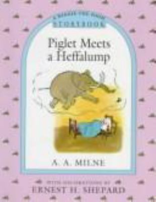 Piglet Meets a Heffalump Storybook 0525450424 Book Cover