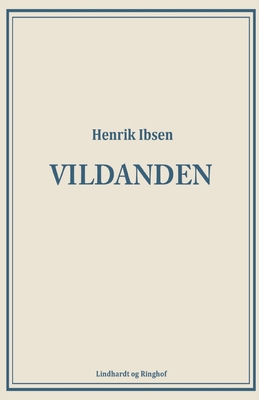 Vildanden [Danish] 8726007460 Book Cover