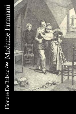 Madame Firmiani [French] 1537633104 Book Cover