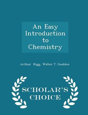 An Easy Introduction to Chemistry - Scholar's C... 1298229243 Book Cover