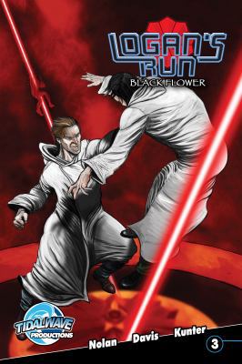 Logan's Run: Black Flower #3 1949738779 Book Cover