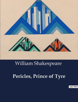 Pericles, Prince of Tyre B0CZPTRR96 Book Cover