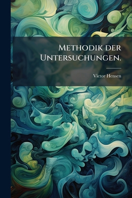 Methodik der Untersuchungen. [German] 1274494753 Book Cover