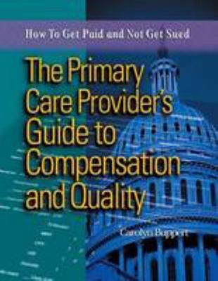 The Primary Care Provider's Guide to Compensati... 076372503X Book Cover