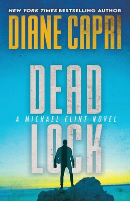 Dead Lock: A Michael Flint Novel 1962769704 Book Cover