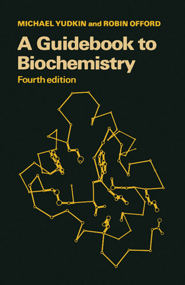 A Guidebook to Biochemistry 052129794X Book Cover