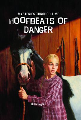 Hoofbeats of Danger 1607541769 Book Cover